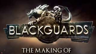 Blackguards - Developer Diary: The Making Of