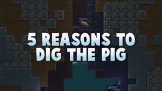 Full Bore - 5 Reasons to Dig the Pig