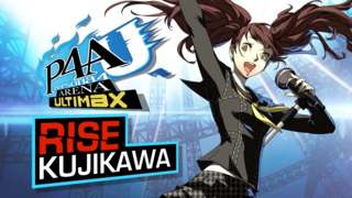 Persona 4 Arena Ultimax - Rise Character Trailer