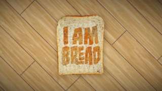 I Am Bread - First Look Trailer