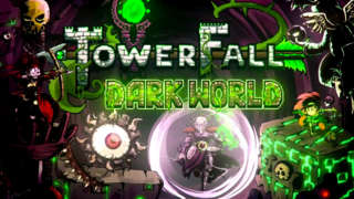 TowerFall: Dark World - Release Trailer