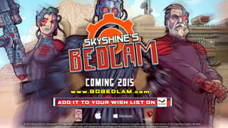 Skyshine's Bedlam - E3 2015 Trailer