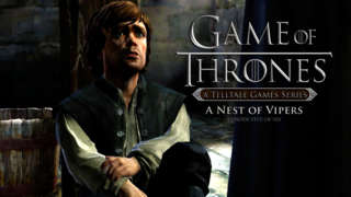 Game of Thrones: A Telltale Game Series - Nest of Vipers Trailer