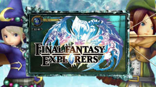 Final Fantasy Explorers - Announcement Trailer
