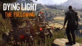 Dying Light: The Following - Reveal Trailer