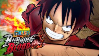One Piece: Burning Blood - Official Trailer