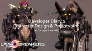 LawBreakers - Developer Diary: Character Design & Prototyping