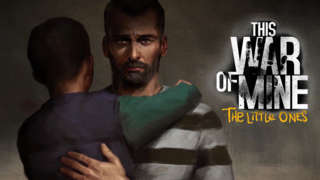 This War of Mine: The Little Ones - Launch Trailer
