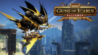 Guns of Icarus Online - Alliance Prototype Trailer