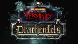 Warhammer: End Times - Vermintide Drachenfels Launch Trailer