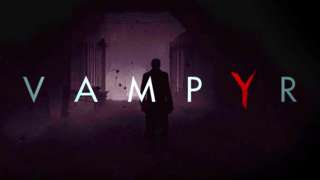 Vampyr - E3 2016 Trailer