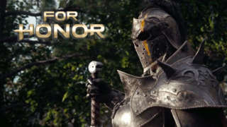 For Honor - Story Campaign Cinematic Trailer