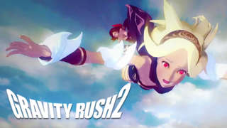 Gravity Rush 2 - E3 2016 Trailer