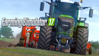 Farming Simulator 17 - E3 2016 Trailer