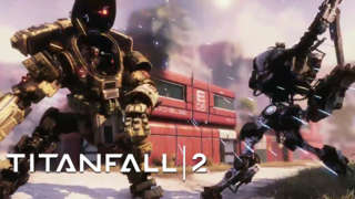 Titanfall 2 - Meet the Titans Trailer