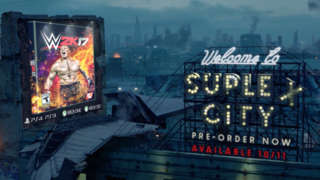 WWE 2K17 - Welcome to Suplex City TV Spot