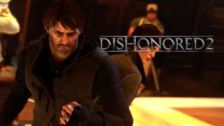 Dishonored 2 - Corvo Attano Spotlight