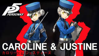 Persona 5 - Introducing Caroline & Justine Trailer