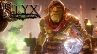 Styx: Shards Of Darkness - Launch Trailer