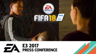 FIFA 18 - The Journey: Hunter Returns - EA Press Conference E3 2017