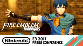 Fire Emblem Warriors Nintendo Switch Trailer - E3 2017