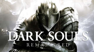Dark Souls Remastered - Official Trailer