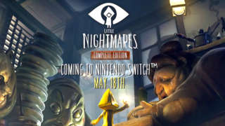 Little Nightmares Complete Edition - Nintendo Switch Announcement Trailer