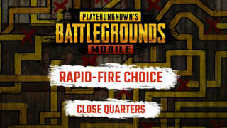 PUBG Mobile - Rapid-Fire Choice: Close Quarters Combat Exclusive Trailer