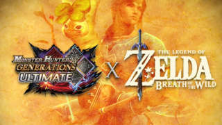 Monster Hunter Generations Ultimate x The Legend of Zelda - Official Trailer