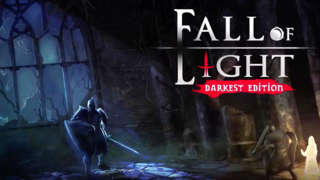 Fall Of Light: Darkest Edition - Official Announcement Trailer