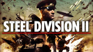 Steel Division II - Official In-Game Gameplay Trailer