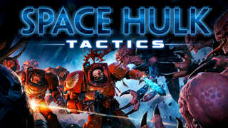 Space Hulk: Tactics - Official Launch Trailer