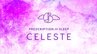Prescription For Sleep: Celeste - Album Announcement Trailer