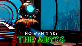 No Man's Sky - The Abyss Official Trailer