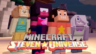 Minecraft X Steven Universe - Official Mash-Up Trailer