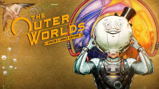The Outer Worlds Spacer’s Choice Edition – Official Trailer