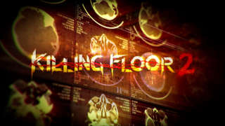 Killing Floor 2 - Reveal Trailer