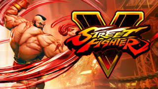 Street Fighter V - Zangief Announcement Trailer