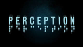 Perception - Official Release Date Trailer