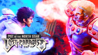 Fist of the North Star: Lost Paradise Localization Announcement Trailer | E3 2018