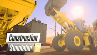 Construction Simulator 2 - Console Edition Release Trailer