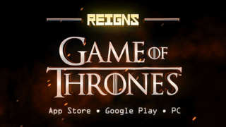 Reigns: Game Of Thrones - Gameplay Trailer
