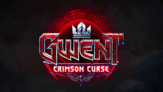 Gwent - Crimson Curse Expansion Teaser Trailer