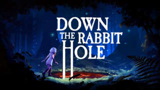 Down The Rabbit Hole - Official Launch Trailer