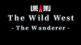 LIVE A LIVE - The Wild West
