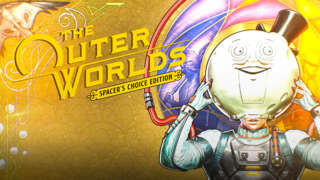 The Outer Worlds: Spacer’s Choice Edition – Overview Trailer