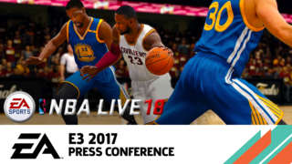 NBA Live 18 Stage Demo - EA Press Conference E3 2017