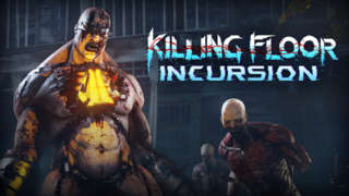 Killing Floor: Incursion PS VR - Official Launch Trailer