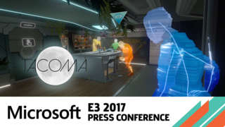 E3 2017: Xbox One Console Exclusive Tacoma Comes This Summer