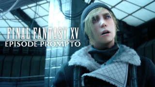 Final Fantasy XV: Episode Prompto - Trailer
